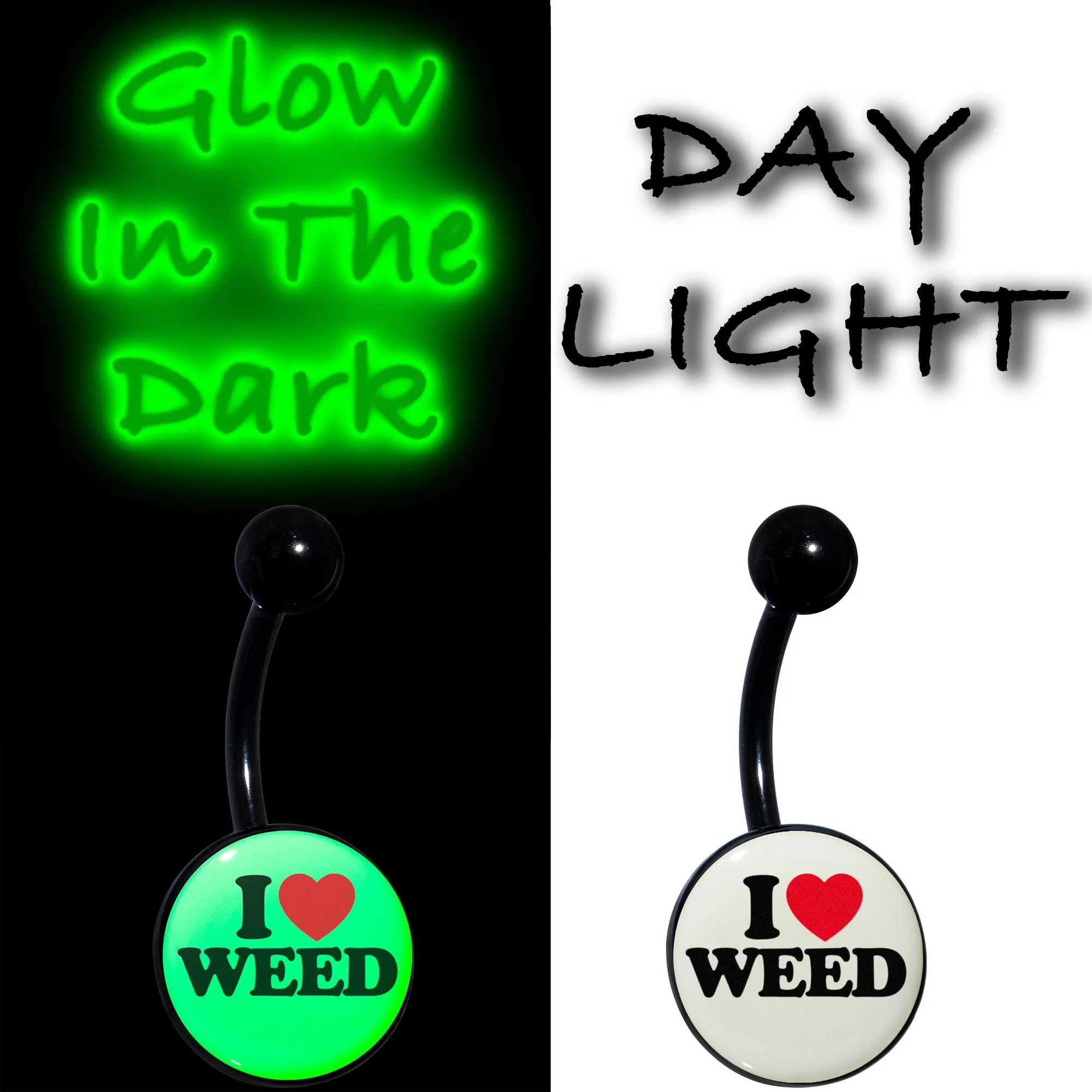 Black Anodized Glow in the Dark I Love Weed Belly Ring