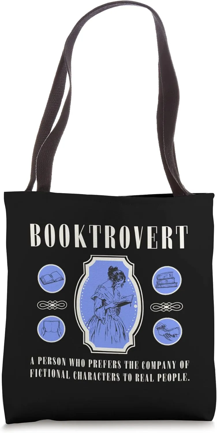 Booktrovert: Prefers fictional characters to real people Tote Bag