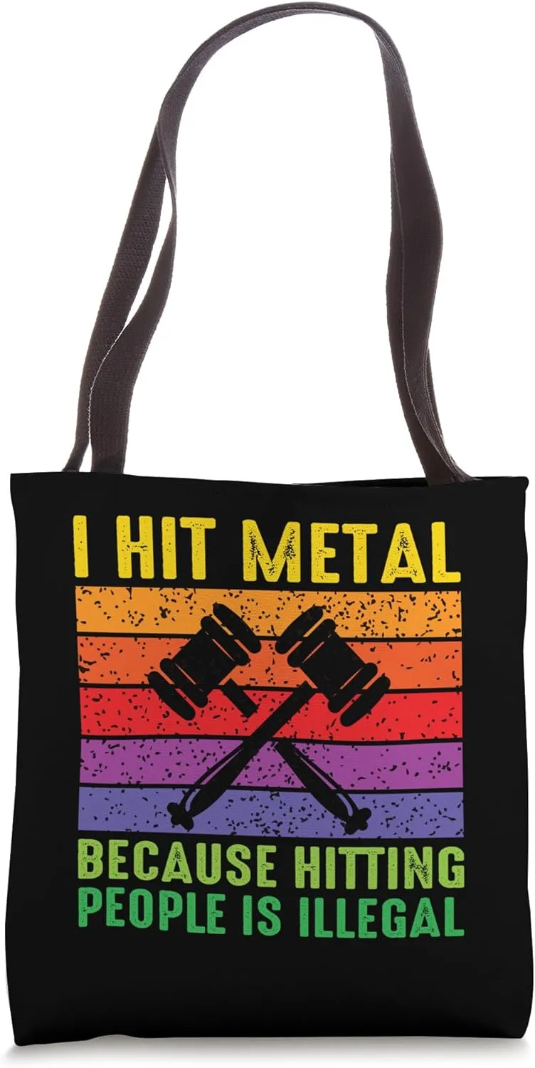 Hit Iron Because Hitting People Is Illegal Blacksmith Tote Bag